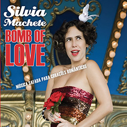 Tudo sobre 'CD Silvia Machete - Bomb Of Love'