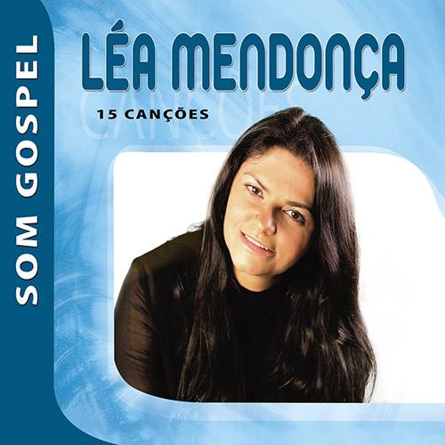 Tudo sobre 'CD Som Gospel Léa Mendonça'
