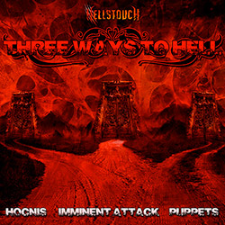 CD - Three Ways To - Hell Hocnis/Imminent Attack/Puppets