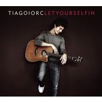 Cd Tiago Iorc - Let Yourself In