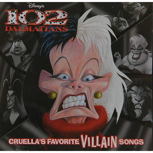 Tudo sobre 'CD Trilha - 102 Dalmatas - Cruella's Favorite Villain Songs'