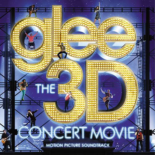 CD Trilha Sonora Glee Cast: The 3D Concert Movie