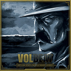 Tudo sobre 'CD Volbeat - Outlaw Gentleman & Shady Ladies'