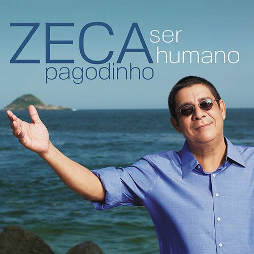 Tudo sobre 'CD - Zeca Pagodinho: Ser Humano'