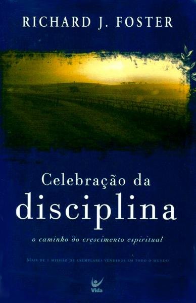 Celebração da Disciplina - Vida