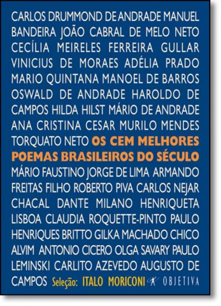 Cem Melhores Poemas Brasileiros do Século, os - Objetiva
