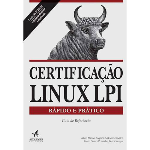 Tudo sobre 'Certificação Linux LPI: Rápido e Prático - Guia de Referência'