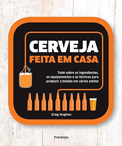 Cerveja Feita em Casa - Publifolha Editora