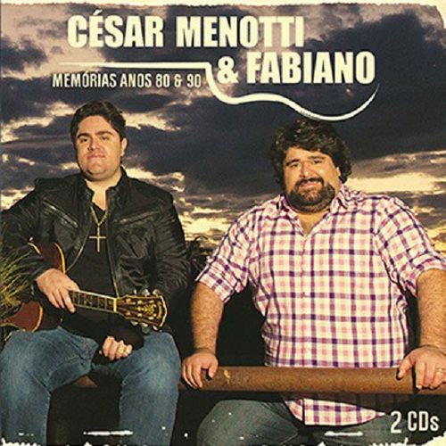 César Menotti e Fabiano: Memórias Anos 80 e 90 - 2 Cds Sertanejo