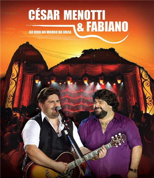César Menotti & Fabiano - ao Vivo no Morro da Urca - Blu-Ray