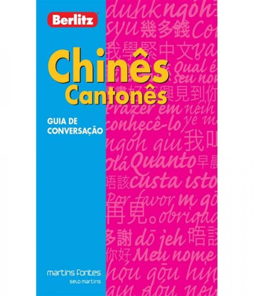 Chines Cantones - Guia de Conversacao - Martins Editora