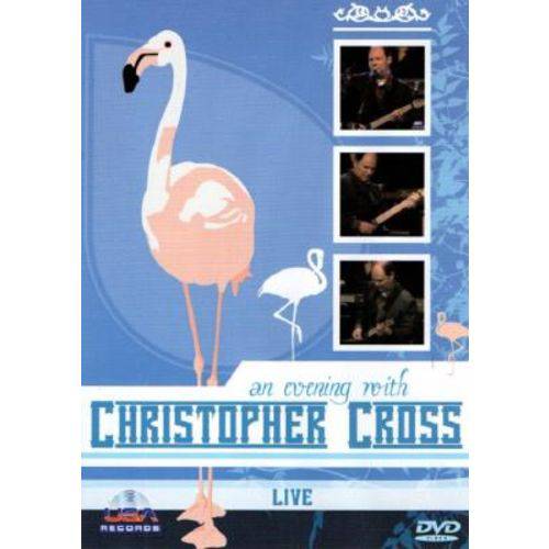 Tudo sobre 'Christopher Cross An Evening With Live - DVD Pop'