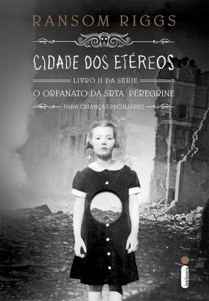 Cidade dos Etéreos - Livro Ii - Série o Lar da Srta. Peregrine para Cr...