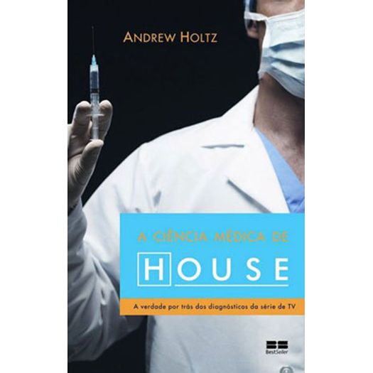 Ciencia Medica de House, a - Best Seller