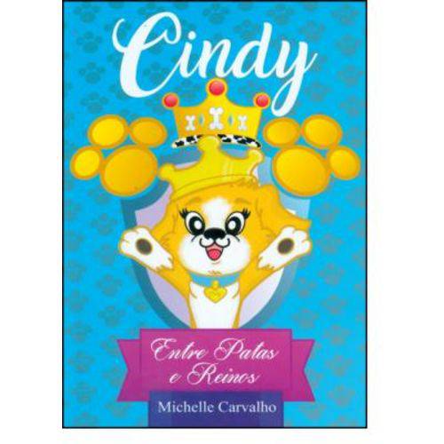 Tudo sobre 'Cindy: Entre Patas e Reinos'