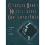 CIRURGIA ORAL E MAXILOFACIAL CONTEMPORANEA - 3a ED - 2000