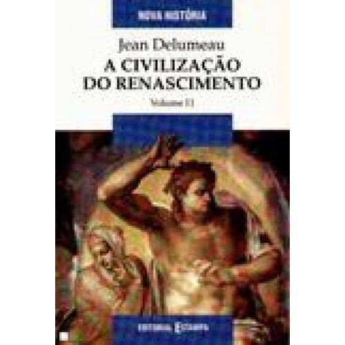 Civilizacao do Renascimento, a - Vol. 02