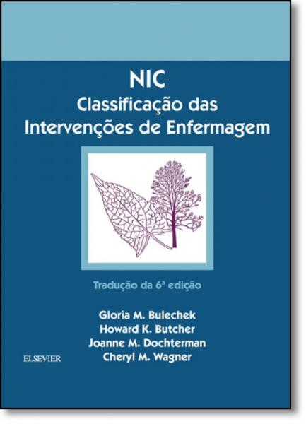 Classificação das Intervenções de Enfermagem: Nic - Elsevier