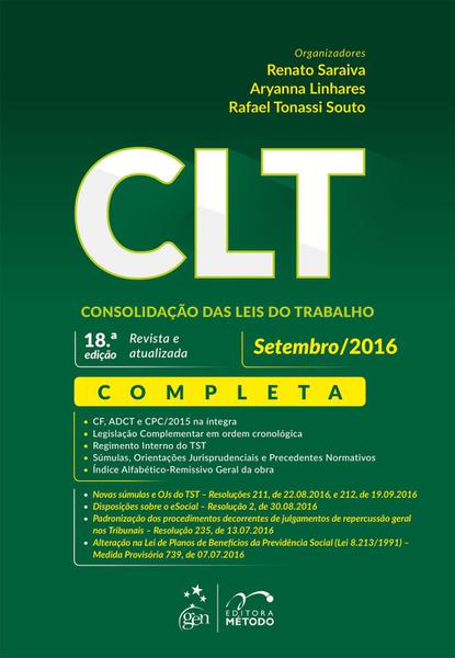 CLT - Consolidação das Leis do Trabalho - 18ª Ed. 2016 - Método