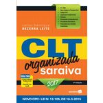 CLT Organizada - Saraiva - 3ª Ed. 2017