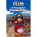 Tudo sobre 'Club Penguin - Passageiro Clandestino'