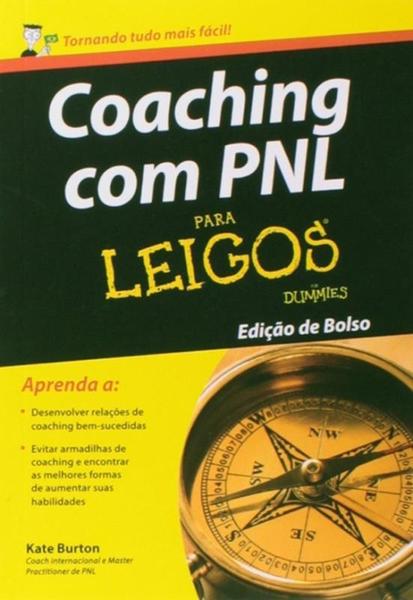 Coaching com Pnl para Leigos - Edicao de Bolso - Alta Books