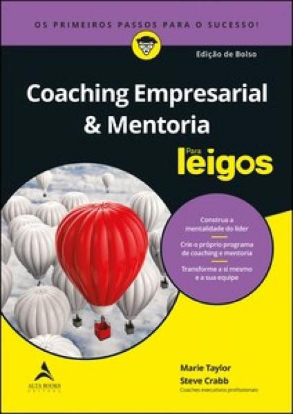 Coaching Empresarial & Mentoria para Leigos - Alta Books