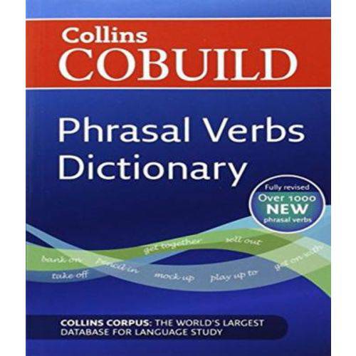 Tudo sobre 'Cobuild Phrasal Verbs Dictionary - 03 Ed'