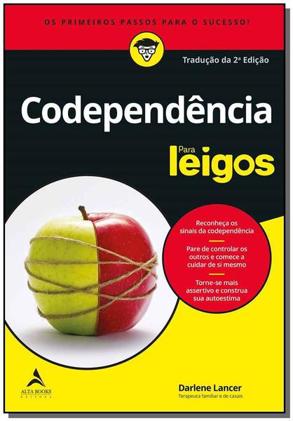 Codependência - para Leigos - 02Ed/19 - Alta Books
