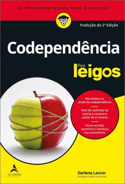 CODEPENDENCIA PARA LEIGOS - 2ª ED - Alta Books