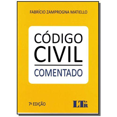 Codigo Civil - ( Comentado ) - 07ed/17