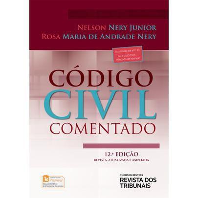 Código Civil Comentado - 12ª Ed. 2017 - Rt