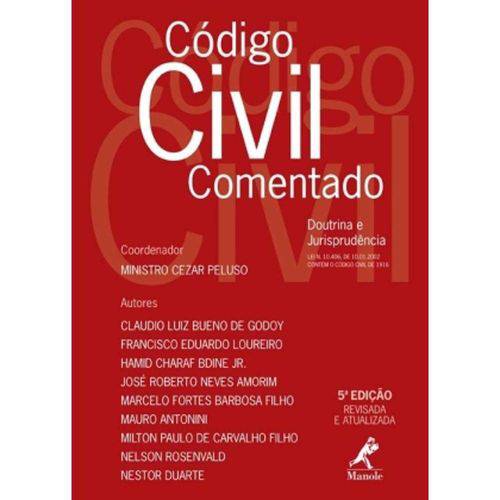 Codigo Civil Comentado Doutrina e Jurisprudencia - 5º Ed. 2011