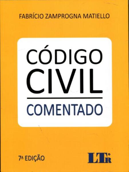 Código Civil Comentado - Ltr