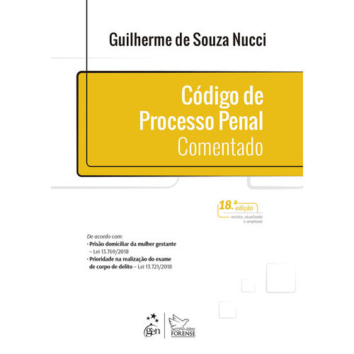 Código de Processo Penal - Comentado - 18ª Edição (2019)