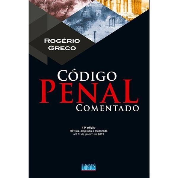 Código Penal Comentado - 13ª Edição (2019) - Impetus
