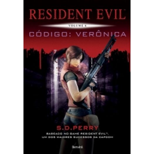 Codigo Veronica - Resident Evil Vol 6 - Benvira