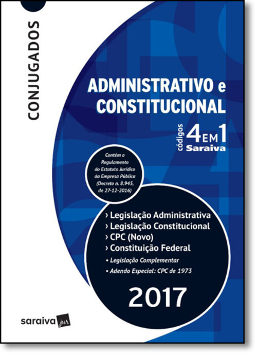 Códigos 4 em 1 Saraiva: Legislação Administrativa e Constitucional, Cpc, Constituição Federal