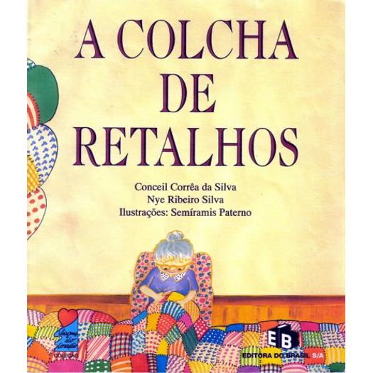 Colcha de Retalhos, a - Ed do Brasil