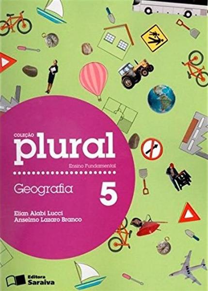 Coleção Plural Geografia - 5º Ano - Saraiva