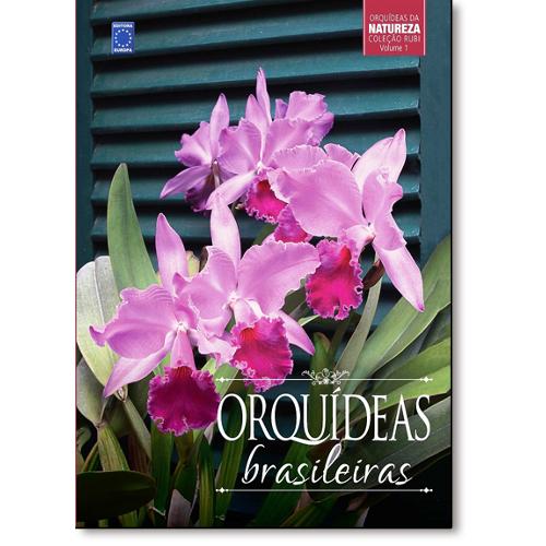 Colecao Rubi - Orquideas Brasileiras - Vol 1 - Eur