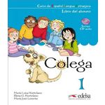 Colega 1 - Libro Del Alumno Y Cuaderno de Ejercicios - Con Audio Cd