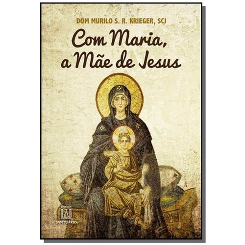 Com Maria a Mae de Jesus