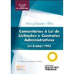 Comentarios a Lei de Licitacoes e Contratos Administrativos - Rt