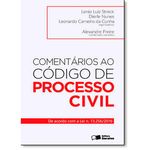 Comentários ao Código de Processo Civil: de Acordo com a Lei N. 13.256 - 2016