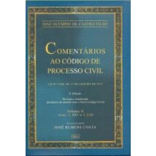 Comentarios ao Codigo de Processo Civil - V. 10 (a