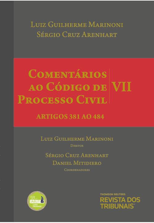 Comentários ao Código de Processo Civil - Vol VII - 2ª Edição Artigos 381 ao 484