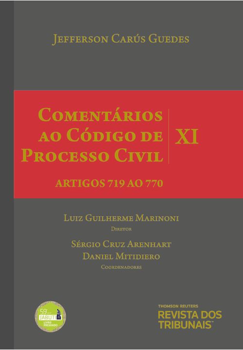 Comentários ao Código de Processo Civil - Vol XI - 2ª Edição Artigos 719 ao 770
