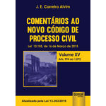 Comentários ao Novo Código de Processo Civil - Volume Xv