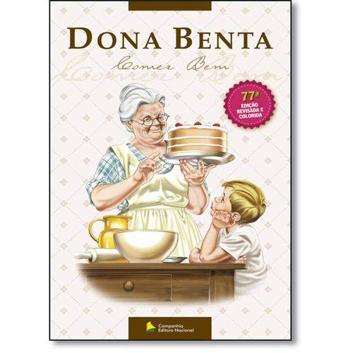 Comer Bem - Dona Benta - ( Nova Edicao )